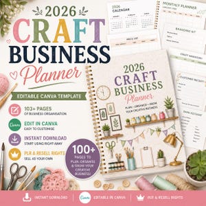 May include: A 2026 craft business planner template with 103+ pages, featuring a spiral-bound cover with illustrations of shelves, plants, and craft supplies. Includes various printable business forms like a price list, inventory, and customer receipts.