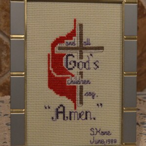 Cross Stitch In A 5&quot; x 7&quot; Frame~...and all God&#39;s children say &quot;Amen.&quot;~From June 1988~Can&#39;t Leave This Kind Of Work Behind