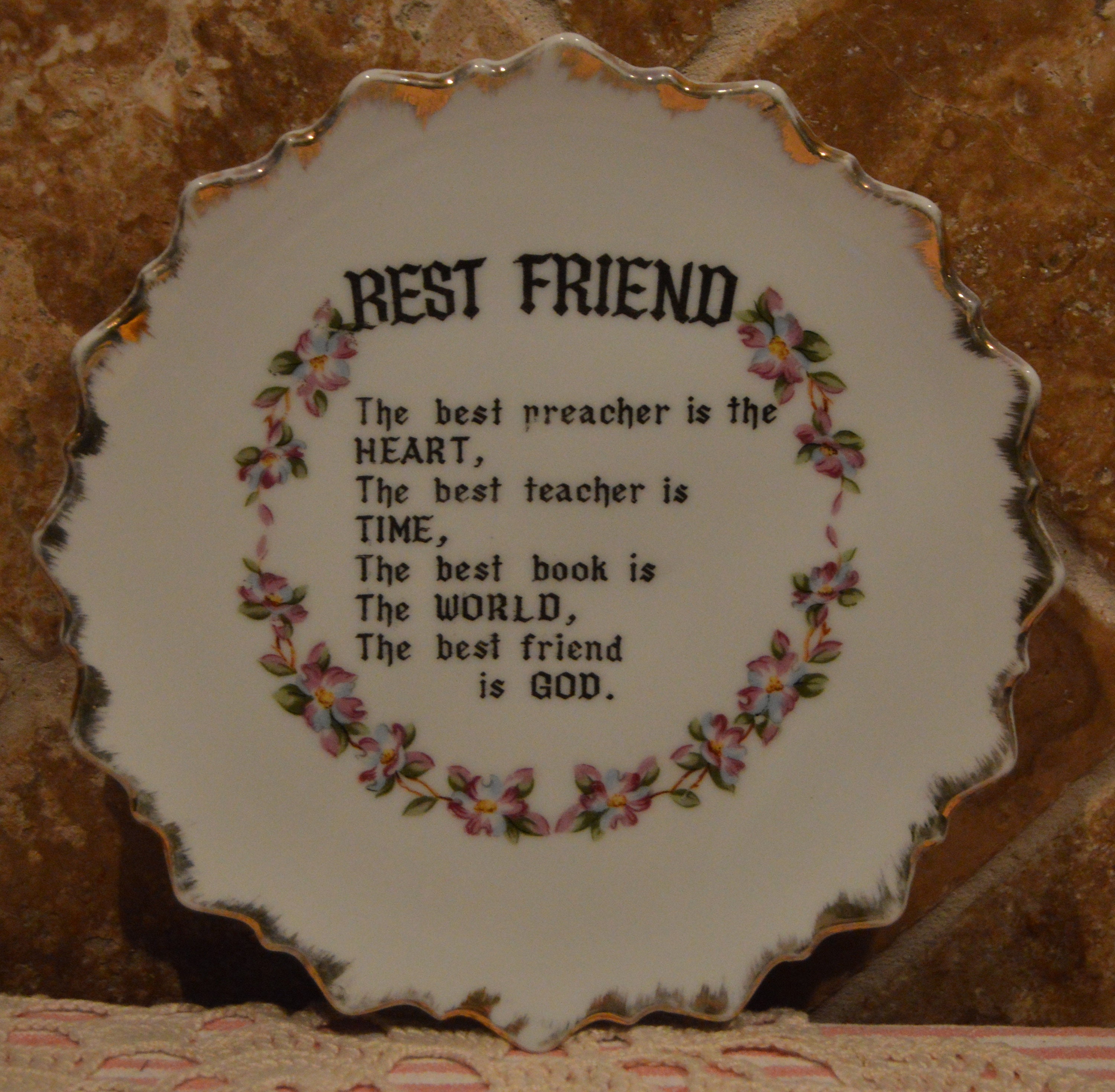 Vintage Best Friend Porcelain Plate~7 1/4" In Diameter~Gold Edges~Unusual Verse