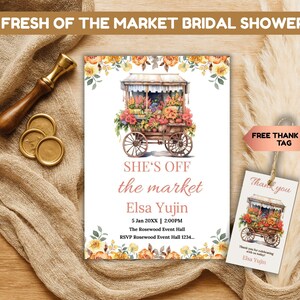 Editable Off The Market Bridal Shower Invitation Template, Farmer&#39;s Market Invitation, Shes Fresh Off The Market Fresh Off the Market Invite