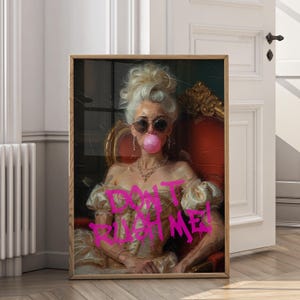 Don&#39;t Rush Me Altered Art Portrait Girly Wall Art Trendy Gallery Print Pink Graffiti Poster Vintage Painting Maximalist Digital Download