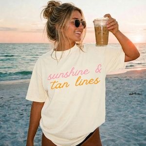 Preppy Sunshine and Tanlines Shirt Beachy Summer Tshirt Comfort Colors Trendy Beach Vacation Tee Cute Summer Shirts Oversized Coastal Shirt
