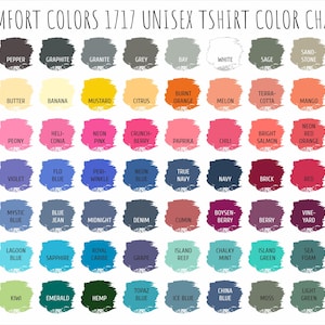 May include: A Comfort Colors 1717 unisex t-shirt colour chart, showcasing a diverse palette. The chart presents various colours, including black, grey, white, and bright shades such as neon pink and emerald. The text "COMFORT COLORS 1717 UNISEX TSHIRT COLOR CHART" is at the top.