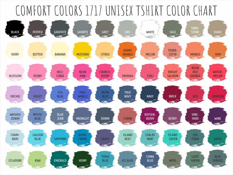 Peut inclure: Nuancier de couleurs pour t-shirts unisexes Comfort Colors 1717. Le tableau pr&eacute;sente une large gamme de couleurs, dont le noir, le gris, le blanc et diverses nuances de bleu, de rose et de vert. Le texte "COMFORT COLORS 1717 UNISEX TSHIRT COLOR CHART" est en haut.