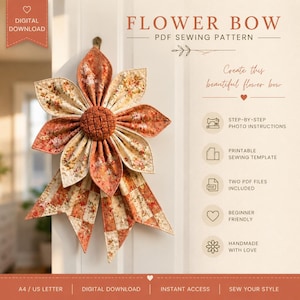 May include: A digital download PDF sewing pattern for a flower bow. The image displays a fabric bow shaped like a flower with orange and cream floral patterns and a textured centre. Text includes FLOWER BOW PDF SEWING PATTERN and instructions.
