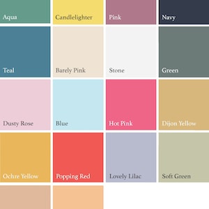 May include: A color palette featuring 18 different solid color swatches. Colors include Aqua, Teal, Dusty Rose, Ochre Yellow, Dirty Peach, Candlelighter, Barely Pink, Blue, Popping Red, Peach Melba, Pink, Stone, Hot Pink, Lovely Lilac, Navy, Green, Dijon Yellow, and Soft Green.
