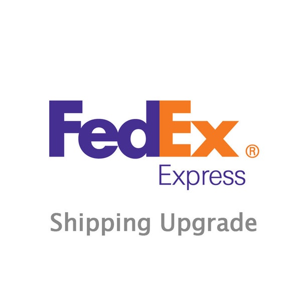 Expedited Shipping Upgrade to FedEx or EMS