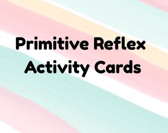 以下が含まれることがあります： 画像には、太字の黒いフォントで「Primitive Reflex Activity Cards」というテキストが表示されています。背景は、ピンク、黄色、水色のパステルストライプのウォーターカラーデザインです。