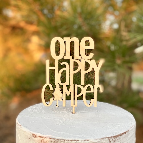 One Happy Camper Cake Topper Wood 1st Birthday Cake Topper - Etsy