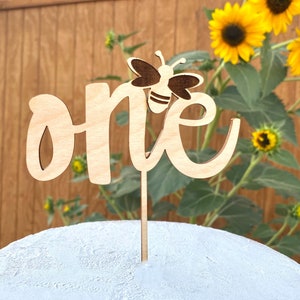 BEE One Cake Topper | Wood  1st Birthday Cake topper | HapBee Happy Bee Day | Bee Birthday One