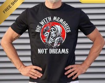 Boomer T-Shirt: Die With Memories - Unisex Cotton Tee