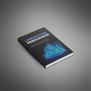 May include: A hardcover book titled "LANDING PAGE PERSUASION" with blue text. The cover features a dark background with a blue flame design. The book's title and subtitle suggest it is about crafting effective landing page copy.