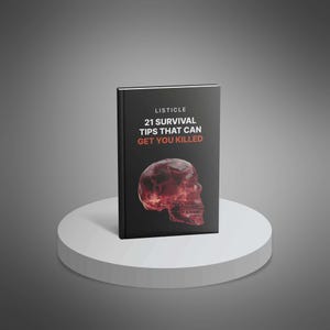 21 Survival Tips that Can Get You Killed - eBook