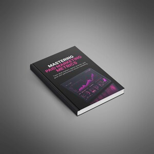 May include: A black book titled "Mastering Paid Marketing Metrics" with pink text. The book cover features a digital display with a graph and data. The text on the cover reads, "Track what matters, spend smarter, and grow with performance-driven marketing."
