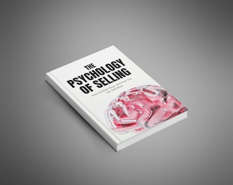 The Psychology of Selling Ebook | Sales Strategy & Conversion Guide | Neuro-Marketing Principles PDF | Irresistible Offer Design