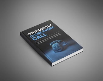 Cold Calling Script & Sales Playbook | Confidently Close Every Call Ebook | Objection Handling Guide PDF | Telemarketing Sales Training Kit