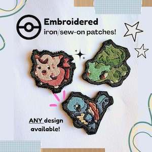 May include: Three embroidered iron or sew-on patches featuring colorful cartoon characters. The text reads: Embroidered iron/sew-on patches! and ANY design available! The patches are pink, green, and blue with black outlines on a white background.