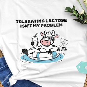 Funny Cow T-Shirt – Lactose Intolerant Meme Graphic Tee