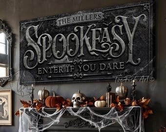 Halloween Sign - Spookeasy Personalized Home Wall Decor, Creepy Rustic Fall Sign, Spooky Vintage Decoration, Canvas or Outdoor Metal Print