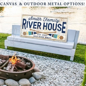 Personalized River House Sign Outside Exterior Decor Family Name Sign Large Rustic Art Cabin Deck Porch Patio Canvas or OUTSIDE METAL SIGN!