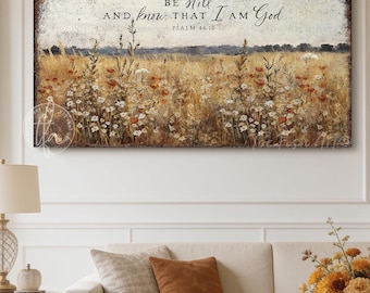 Vintage Scripture Sign, Be Still and Know That I Am God - Psalm 46:10, Wildflower Wall Art, Framed Canvas & Outdoor Metal Print