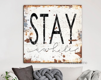 Stay Awhile Sign Modern Farmhouse Wall Decor Living Room Decor Entryway Foyer Sign Kitchen Table Decoration Rustic Vintage Home Canvas Print