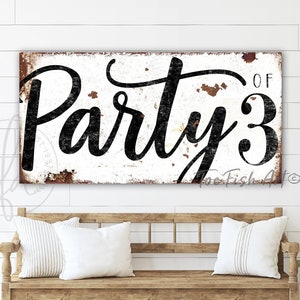 Family Party Of Sign Established Sign Personalized Housewarming Modern Farmhouse Wall Decor Gift for Her Large Canvas Print or Outdoor Metal