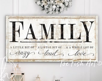 Letrero de amor familiar, un poco loco y ruidoso. Decoración moderna y personalizada para el hogar estilo casa de campo. Decoración de pared. Lienzo rústico personalizado. Arte de pared. Reúnanse aquí.