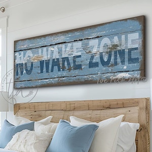 No Wake Zone Sign Rustic Lake House Art Large Coastal Modern Farmhouse Wall Decor Lake House Summer Cottage Beach Bedroom Art Canvas Print