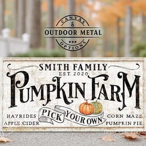 Pumpkin Farm Sign - Rustic, Fall, Personalized Family Name, Modern Farmhouse Art, Autumn Harvest, Canvas or Outdoor Metal Print
