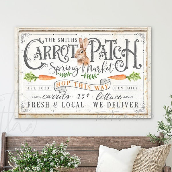 Carrot Patch Sign Easter Decor Holiday Modern Farmhouse Art Spring Market Personalized Bunny Rabbit Vintage Canvas Or Outdoor Metal Print