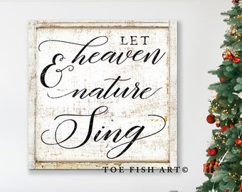 Let Heaven and Nature Sing Christmas Sign Modern Farmhouse Wall Decor Canvas Print Christmas Signs Holiday Decorations Rustic Distressed