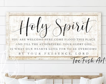 Holy Spirit You are Welcome Here Sign Modern Farmhouse Wall Decor Canvas Print Scripture Home Decor Verse Rustic Distressed Spiritual Art