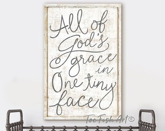 All of God's Grace in one Tiny Face Sign Nursery Decor Modern Farmhouse Neutral Decor Wall Hanging Baby Shower Gift Scripture Bible Verse