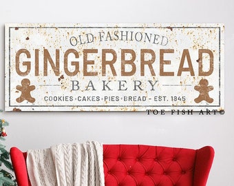 Gingerbread Bakery Sign Christmas Sign Rustic Farmhouse Decor Holiday Sign Large Christmas Wall Decor Wall Art Home Decor Modern Fixer Upper