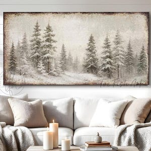 May include: A rectangular wall art print depicting a snowy forest scene with tall evergreen trees. The artwork has a vintage, distressed look with a brown border. The color palette is primarily muted tones of white, gray, and brown, creating a serene winter landscape.