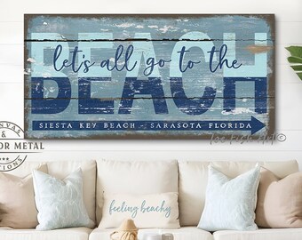 Personalized Beach House Sign Coastal Wall Decor Nautical Art Pool & Patio Let's all go to the Beach Sign Home Canvas or Outdoor Metal Print