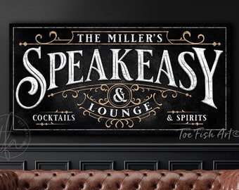 Speakeasy Bar Lounge Sign Man Cave Personalized Name Sign Custom Vintage Modern Farmhouse Wall Art Canvas Print for the Home Whiskey Lover