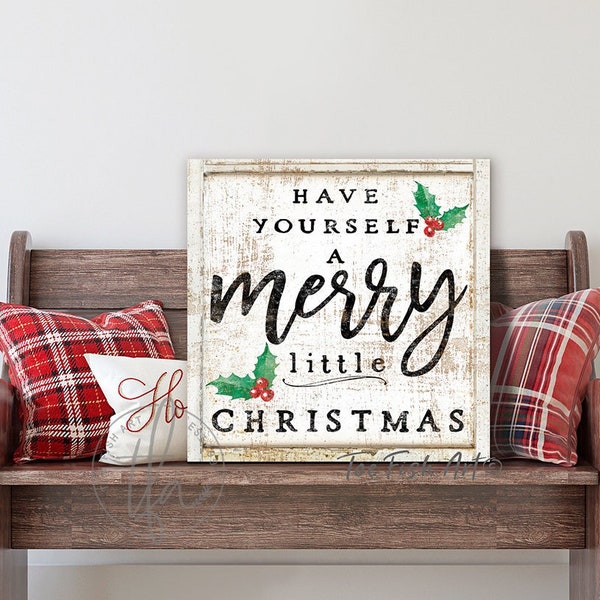 Have Yourself a Merry Little Christmas Sign Holiday Fun Modern Farmhouse Best Christmas Wall Decor Decorations Vintage Canvas Large Wall Art