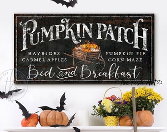 Rustic Fall Sign Bed & Breakfast Sign Modern Farmhouse Wall Decor Vintage Holiday Wall Art Family Style Art Canvas Print Large Pumpkin Patch