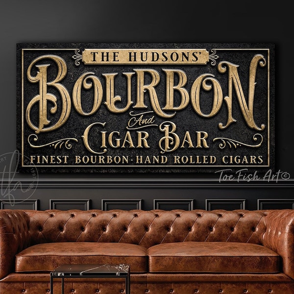 Bourbon and Cigar Bar Sign Man Cave Personalized Family Sign Custom Rustic Lower Level Art for the Home Bourbon Lover Canvas or Metal Print