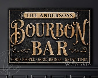 Bourbon Bar Sign Man Cave Personalized Name Sign Custom Rustic Modern Farmhouse Patio Deck Porch Sign Whiskey Lover Canvas or Outdoor Metal