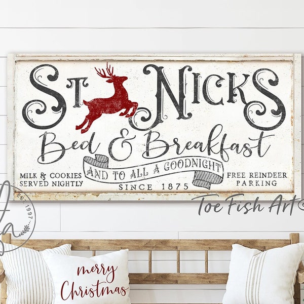 Rustic Christmas Sign Bed & Breakfast Sign Modern Farmhouse Wall Decor Vintage Holiday Wall Art Porch Sign St Nick's Canvas or Outdoor Metal