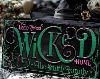 Home Sweet Wicked Home Halloween Sign - Vintage, Rustic, Spooky, Personalized Fall Mantle, Canvas or Outdoor Metal Print
