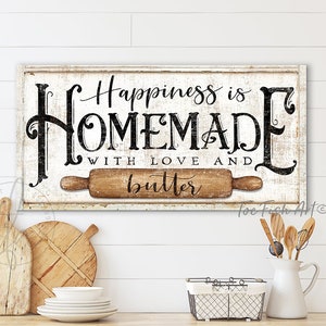 Happiness is Homemade with Love and Butter sign Modern Farmhouse Wall Decor Dining Room Kitchen Decor Large Canvas Print Art Baking Quote