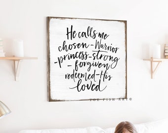 He Calls Me Chosen His Warrior Princess Nursery Decor Modern Farmhouse Sign Scripture Signs Bedroom wall Art Gift for Her Forgiven Loved Art