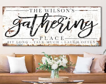 Gathering Place Sign Custom Last Name Personalized Art Modern Farmhouse Wall Decor Dining Living Room Mantel Canvas or Outdoor Metal Print