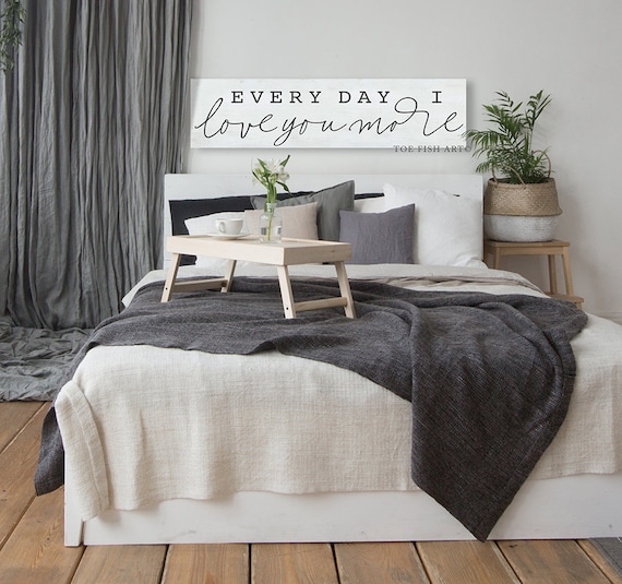 Every Day I Love You More Master Bedroom Signs Headboard Sign Above The Bed Wedding Gift Canvas Print Decor Ready To Hang Custom