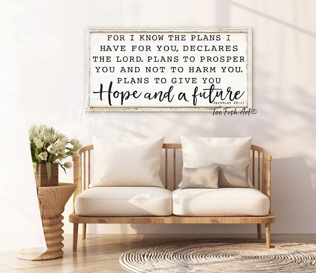 For I Know the Plans I Have for You Scripture Sign Jeremiah 29-11 ...