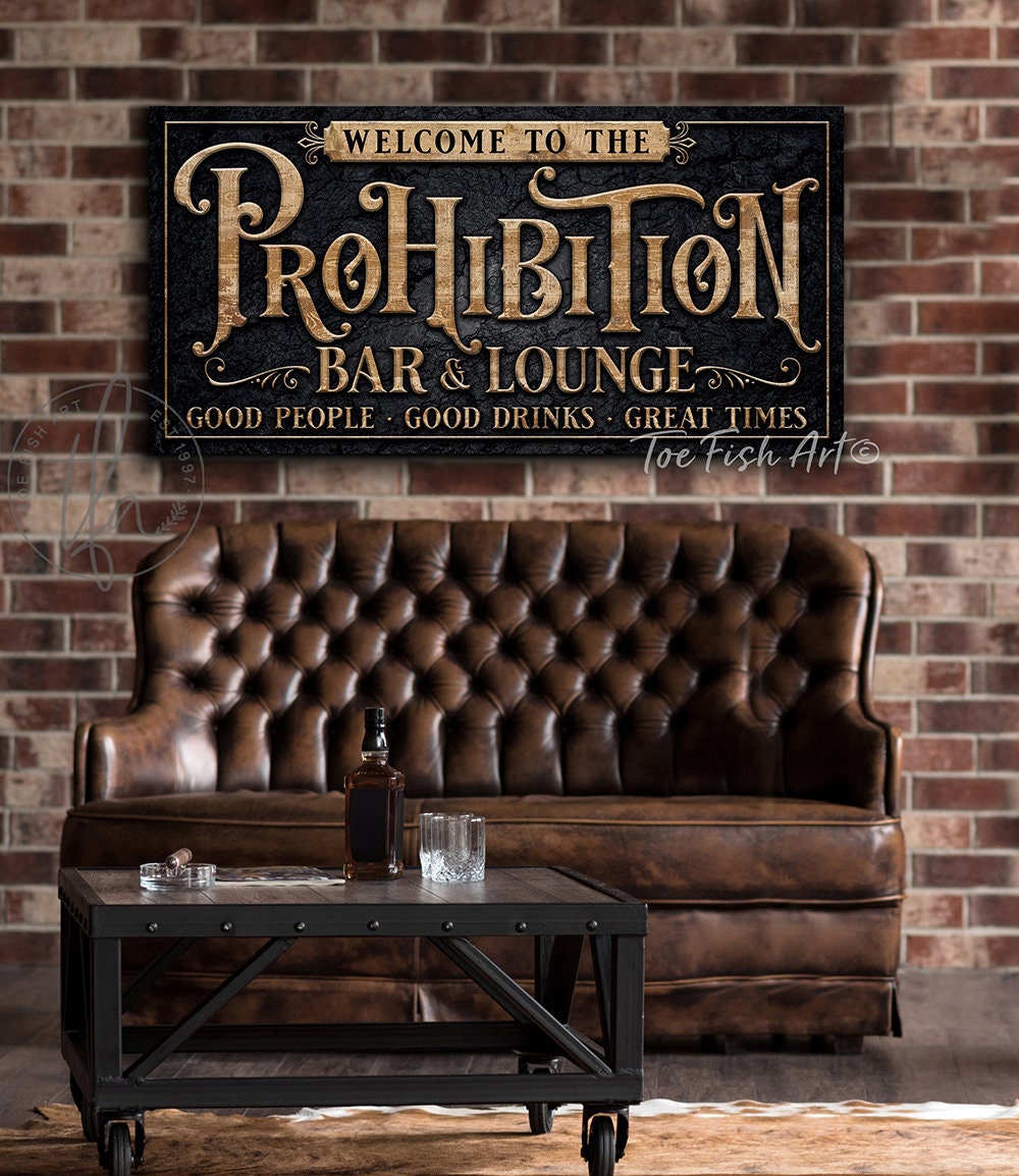 Prohibition Bar and Lounge Personalized Sign Speakeasy Personalized Name  Art Rustic Custom Wall Modern Farmhouse Canvas or Outdoor Metal 